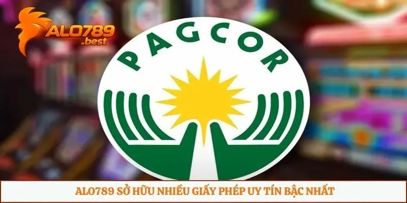 Alo789 sở hữu nhiều giấy phép uy tín bậc nhất