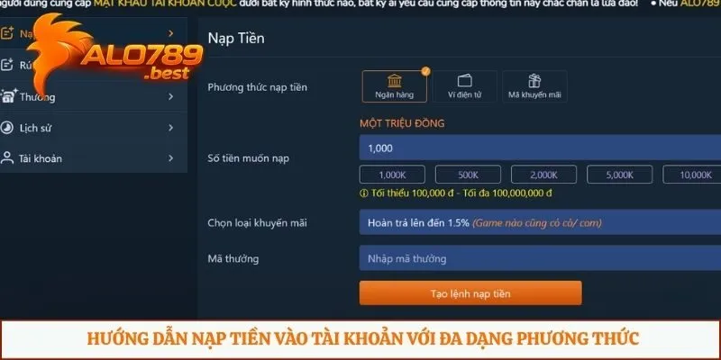 Hướng dẫn nạp tiền vào tài khoản với đa dạng phương thức