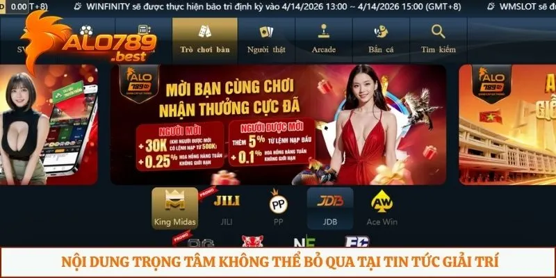 Nội dung trọng tâm không thể bỏ qua tại tin tức giải trí