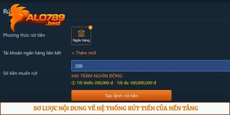 Sơ lược nội dung về hệ thống rút tiền của nền tảng