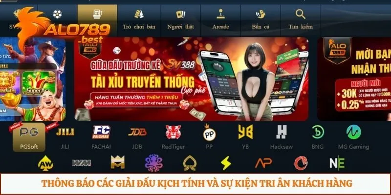 Thông báo các giải đấu kịch tính và sự kiện tri ân khách hàng